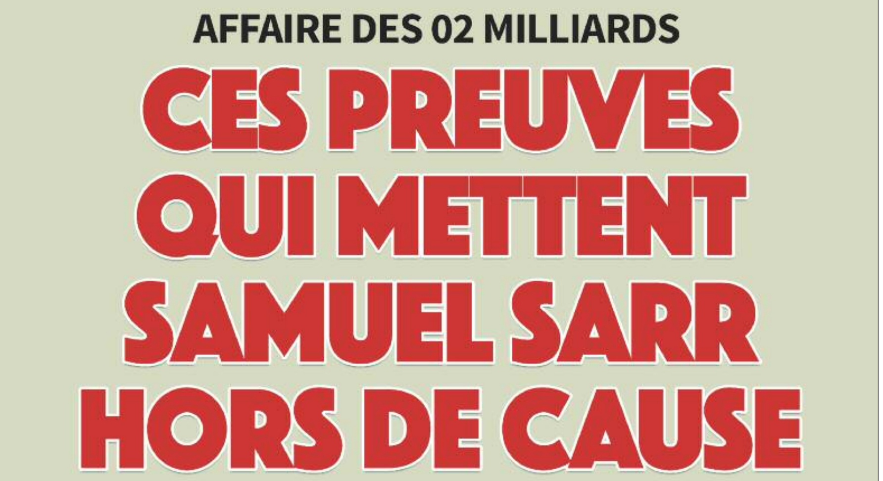 Affaire des 2 milliards FCfa: Ces preuves qui mettent Samuel Sarr hors de cause