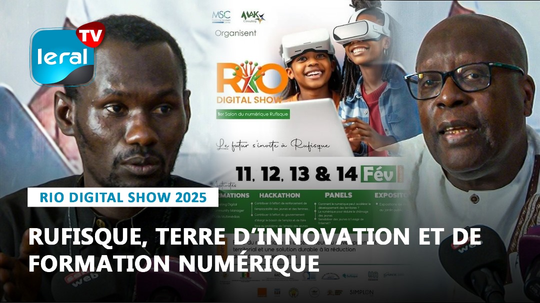 Première édition du RIO Digital Show : Rufisque s’apprête à vivre une ...