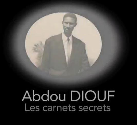 Projection du film documentaire "Les carnets secrets" : Abdou Diouf assistera à la projection et aux témoignages publics