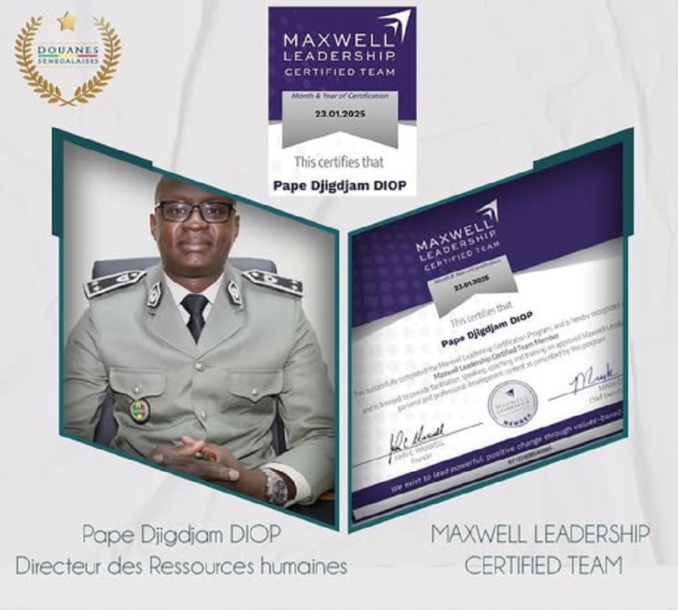 Leadership douanier : Pape Djigdjam Diop intègre le prestigieux réseau Maxwell Leadership Certified Team