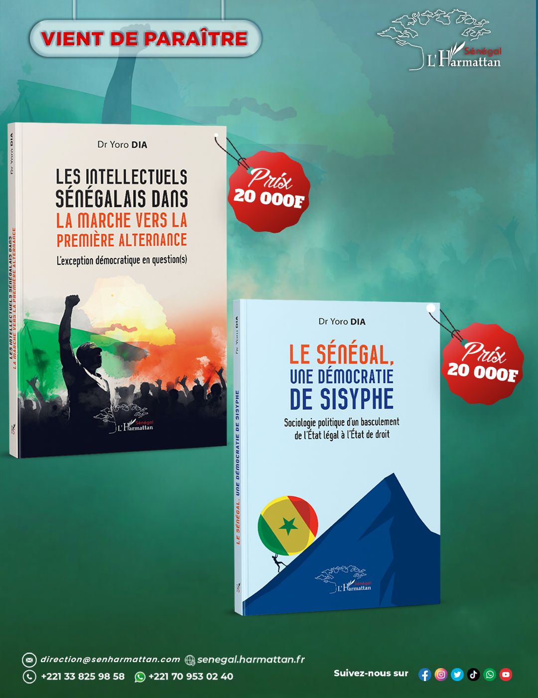 L'Harmattan I Les deux derniers livres de l’ancien Ministre, Dr. Yoro Dia, disponibles dans les rayons