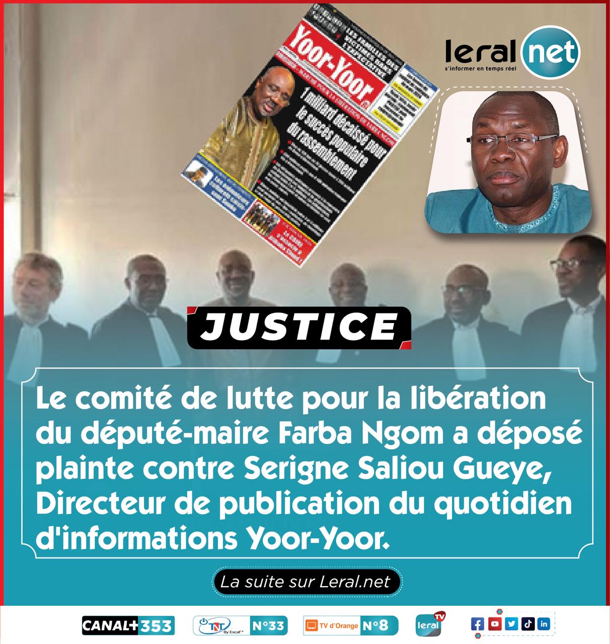 Plainte déposée contre le journal "Yoor-Yoor" : Le comité de libération de Farba Ngom contre-attaque !