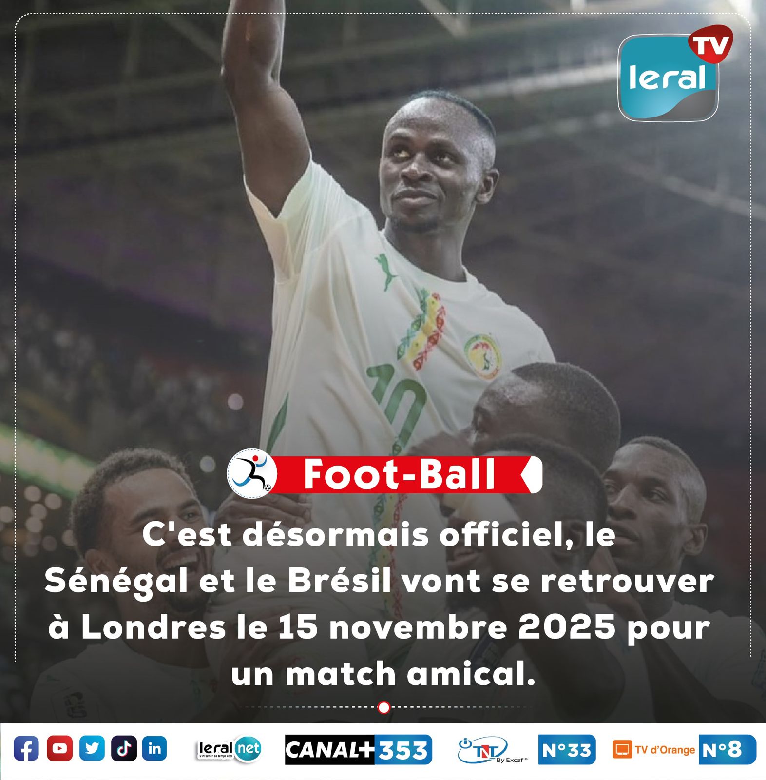 C’est officiel : Sénégal vs Brésil à Londres !