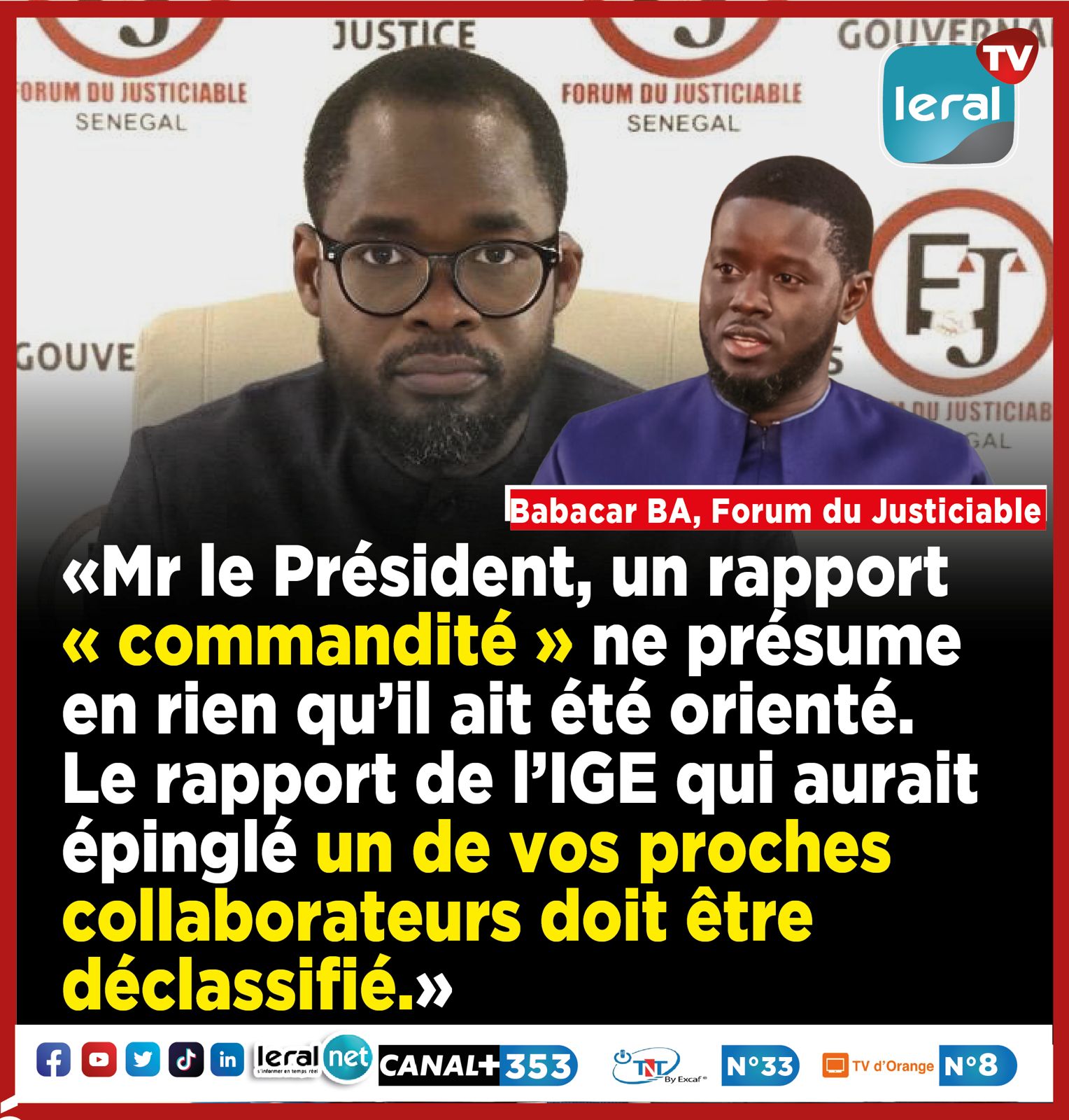 Babacar Bâ, Forum du justiciable: «M. le Président, un rapport « commandité » ne présume en rien qu’il ait été orienté » 
