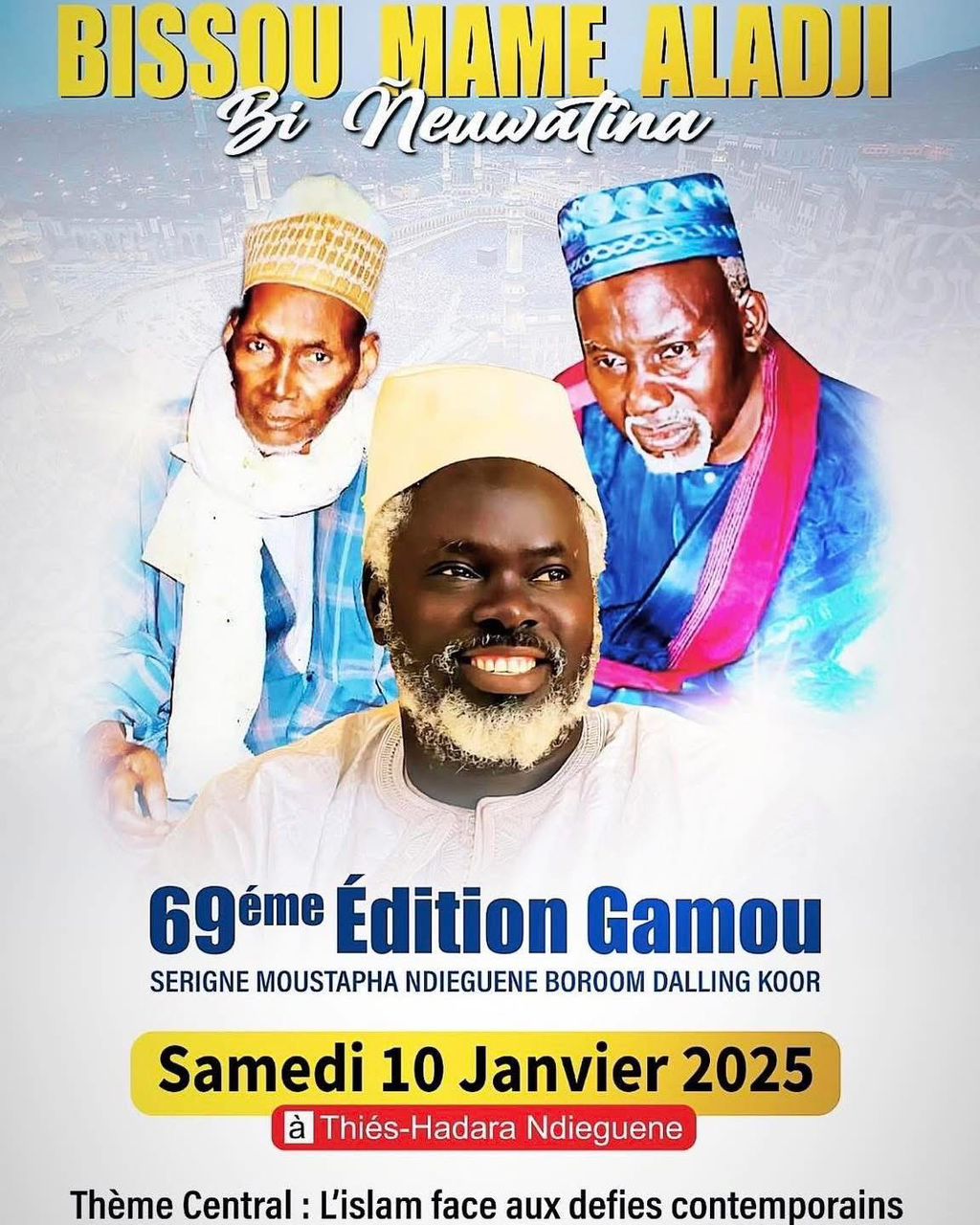 Thiès / Gamou de Serigne Moustapha Ndiéguène : La 69e édition prévue le 10 janvier 2025, se prépare activement