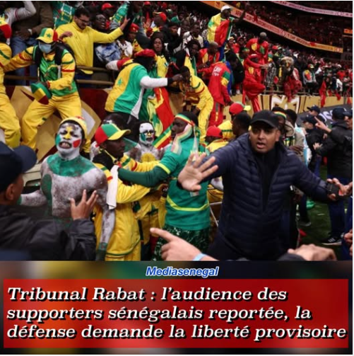 Rabat : L’audience des supporters sénégalais interpellés, renvoyée