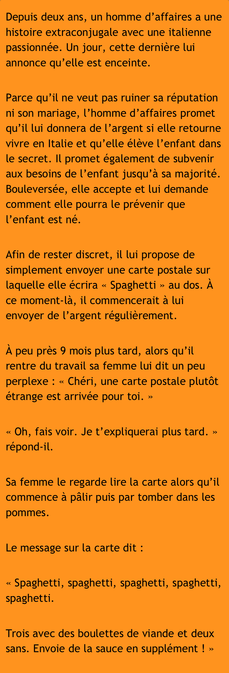 Il met sa maîtresse enceinte. 9 mois plus tard, il tombe presque à la renverse lorsqu’il voit ça.
