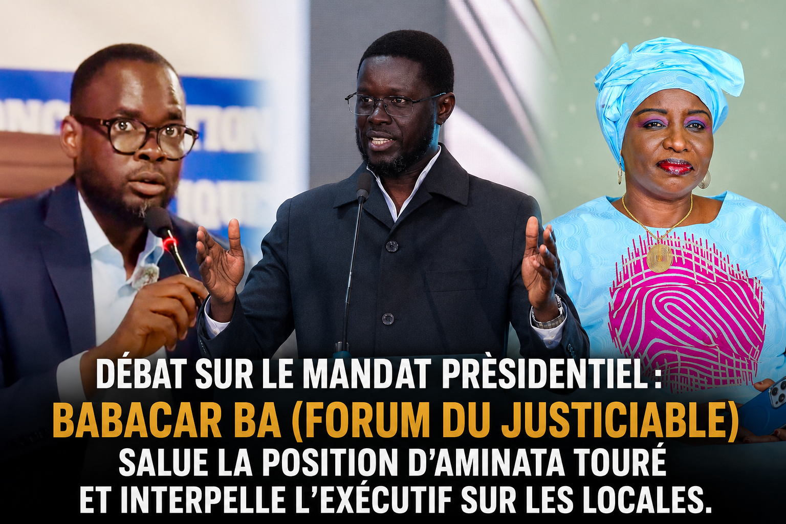 Débat sur le mandat présidentiel: Babacar Ba (Forum du Justiciable) salue la position d'Aminata Touré et interpelle l'exécutif sur les locales