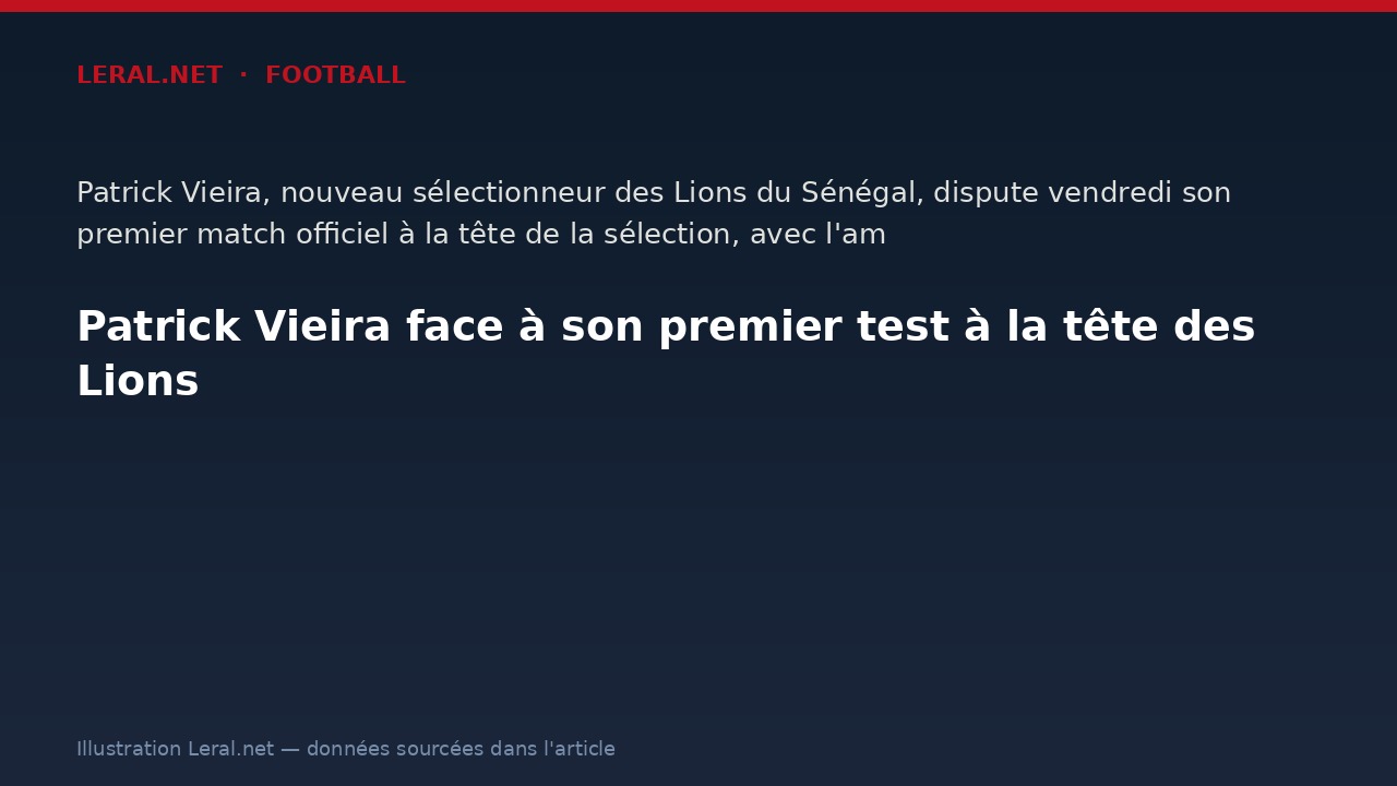 Patrick Vieira face à son premier test à la tête des Lions