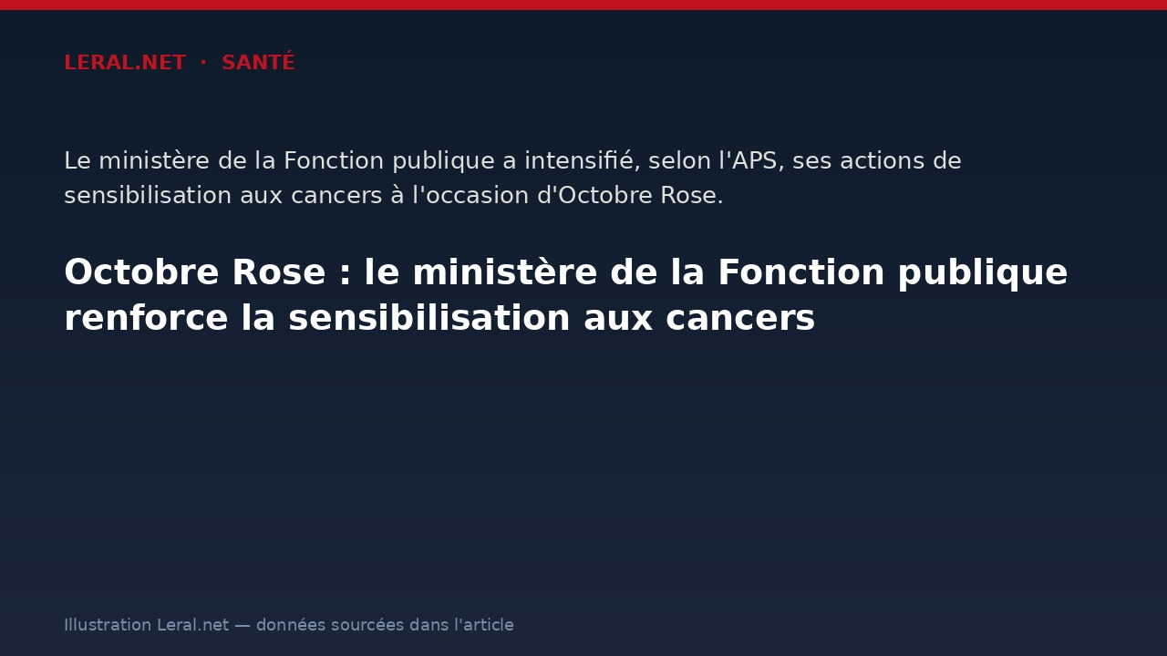 Octobre Rose : le ministère de la Fonction publique renforce la sensibilisation aux cancers