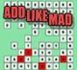 Add Like Mad