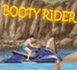 Booty Rider