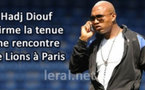 El Hadj Diouf confirme la tenue d'une rencontre entre Lions à Paris