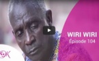 Série : wiri wiri – épisode 104 de ce lundi 17 octobre 2016. Regardez...