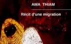 Awa Thiam, auteure de «Récit d'une migration» sur les épouses des migrants