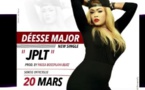 Nouveau single explosif de Deesse Major - JPLT