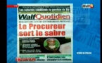 Revue de Presse WalfTv du mardi 15 mai 2018 en images