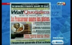 Revue de Presse WalfTv du jeudi 17 mai 2018 en images