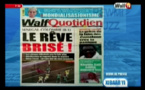 Revue de Presse WalfTv du vendredi 29 juin 2018 en images
