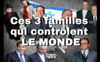 Ces 3 familles qui contrôlent le monde