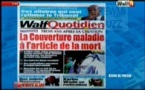 Revue de Presse WalfTv du lundi 09 Juillet 2018 en images
