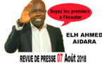 Revue de Presse avec Ahmed Aïdara du 07 août 2018