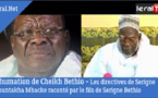 VIDEO - Inhumation de Cheikh Béthio Thioune: Les directives de Serigne Mountakha Mbacke racontées par le fils de Serigne Béthio