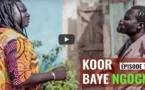 Koorou Baye NGOGNE - EPISODE 15