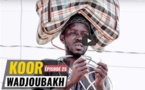 Koor Wadiou Bakh - Épisode 25
