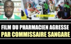 VIDEO - Pharmacie Fadilou Mbacké: Le film de l'agression du pharmacien par le Commissaire Sangaré