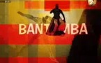 Bantamba du mardi 24 avril (Spécial yékini-Balla)