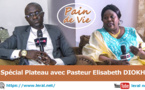 PAIN DE VIE - Spécial plateau avec le pasteur Élisabeth Diokh - Pr: BonaChrist Sagna (VIDEO)