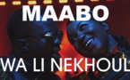 Maabo - Wa Li Nekhoul - Clip Officiel