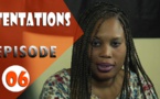 TENTATIONS - SAISON 01 - ÉPISODE 06