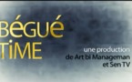 Théâtre: Bégué Time (Episode 02)