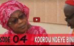 Koorou Ndèye Bineta - Épisode 04