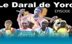 Le Daral de Yoro (Episode 1)