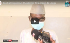 Vidéo/Examens : « C’est entre 200 et 700 candidats qui ont baissé » Bou Fall, Inspecteur d’académie de Louga