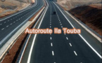Autoroute à péage “Ila Touba”/ Les chinois se retirent: L’Etat à la recherche d'un nouveau concessionnaire