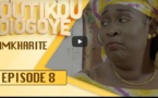 Série - BOUTIKOU DIOGOYE - Episode 8 - Tamkharite