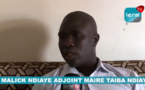 L'adjoint au maire de Taïba Ndiaye, Malick Diop s'exprime sur la situation de...
