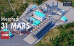 Plus grande centrale électrique du Sénégal : Pose de la première pierre ce 31 mars 2021