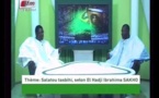Religion: Oustaz Taib Socé du vendredi 17 mai 2013 - thème :"Salatou tasbihi" selon El hadji Ibrahima Sakho