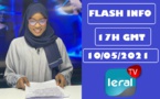FLASH INFOS -17H GMT DE CE 10/ 05/ 2021 - PR: MARIAMA SYLLA DIOUF