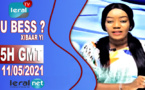 LOU BESS CI XIBAAR YI 15H GMT - CE 11 / 05 / 2021 – PR : THIALLA LOUM - #LERALTV
