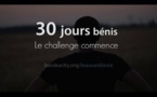 30 jours bénis... Le challenge commence !