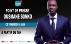 🔴 REPLAY- POINT DE PRESSE DE OUSMANE SONKO CE VENDREDI 18 JUIN 2021