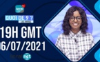 QUOI DE 9 ? LES INFOS 19H GMT - CE 06/07/ 2021 - PR: THILO MAMADOU SAM- #LERALTV