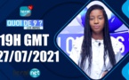 QUOI DE 9 ? LES INFOS 19H GMT - CE 27/07/ 2021 - PR: THILO MAMADOU SAM- #LERALTV