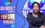 LOU BESS CI XIBAAR YI​​​​​​​​​​ 15H GMT - CE 19/ 08 / 2021 – PR : THIALLA ...